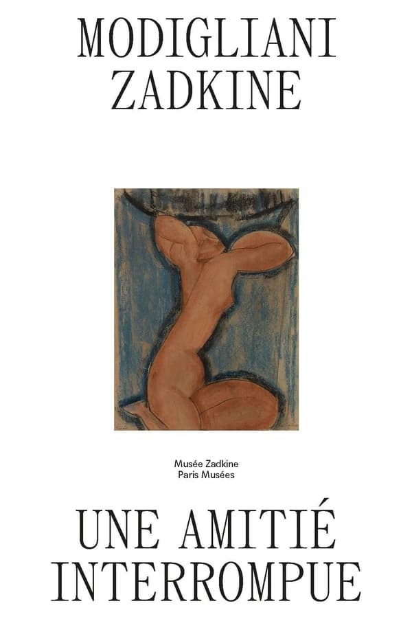 Modigliani Zadkine, Une amitié interrompue : [exposition, Paris, Musée Zadkine, 14 novembre 2024-30 mars 2025]