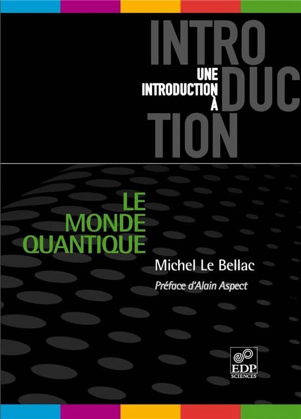 Le monde quantique