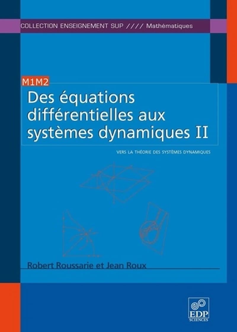 Des équations différentielles aux systèmes dynamiques