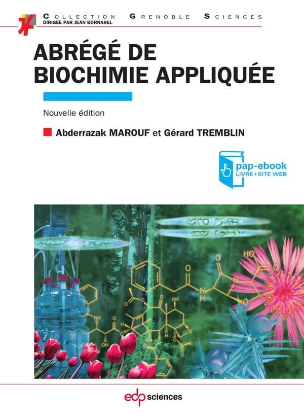 Abrégé de biochimie appliquée (Nouvelle éd.) Abderrazak Marouf, Gérard Tremblin