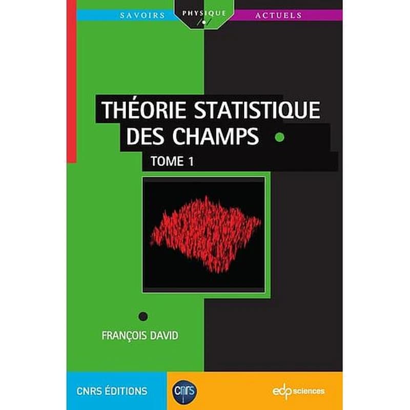 Théorie statistique des champs. Tome 1