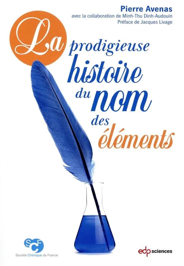 La prodigieuse histoire du nom des éléments