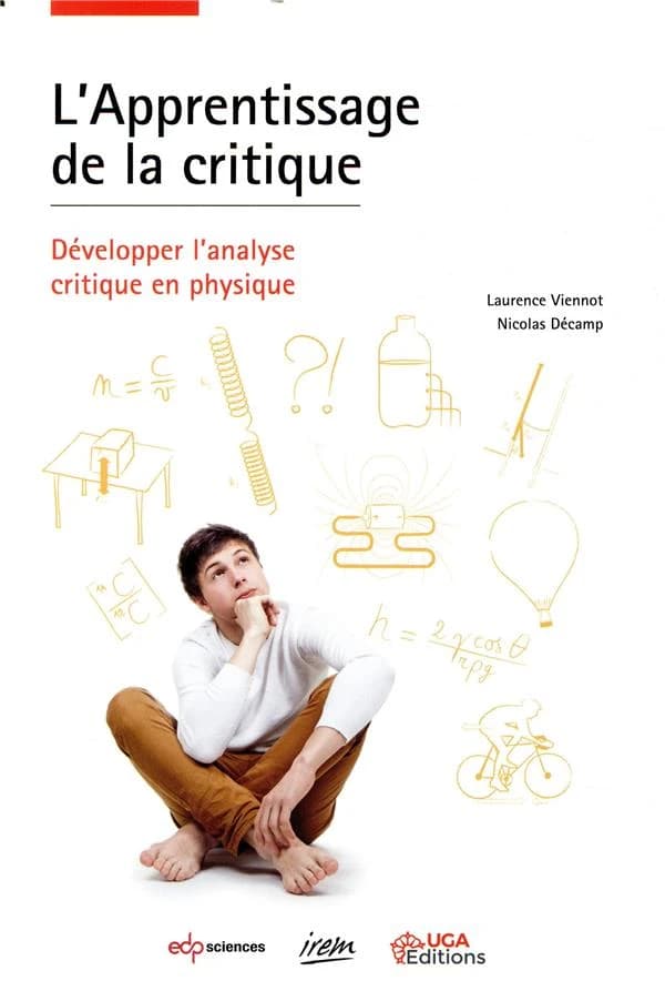 L'apprentissage de la critique : développer l'analyse critique en physique