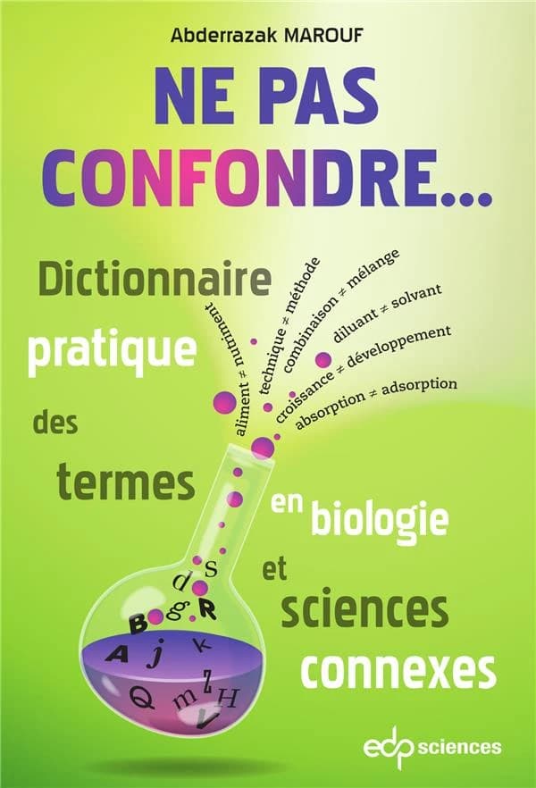 Ne pas confondre : dictionnaire pratique des termes en biologie et sciences connexes