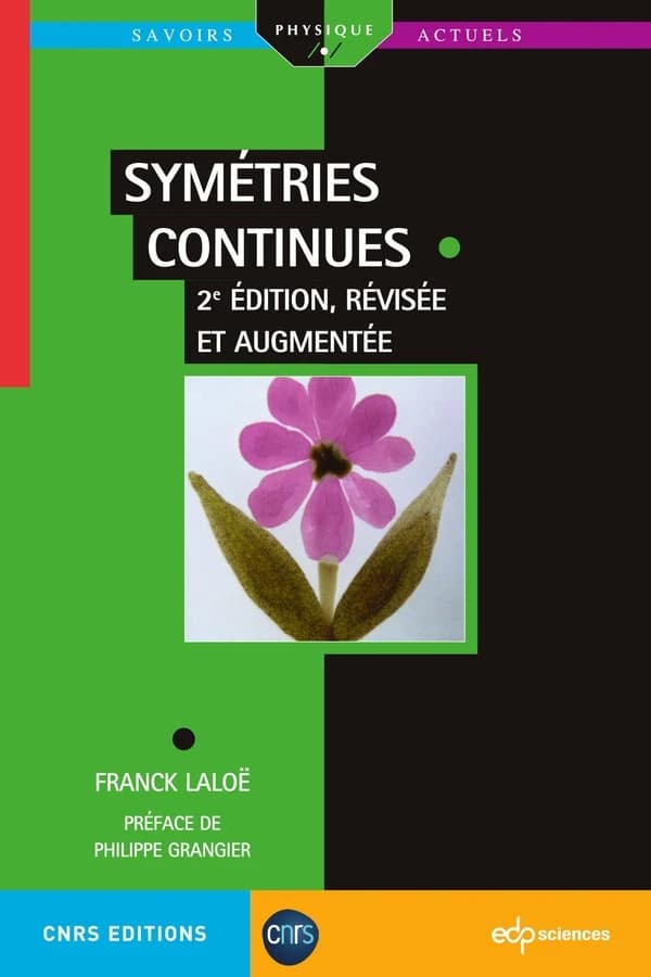 Symétries continues (2e éd., révisée et augmentée) Franck Laloë