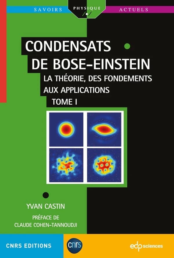 Condensats de Bose-Einstein : la théorie, des fondements aux applications