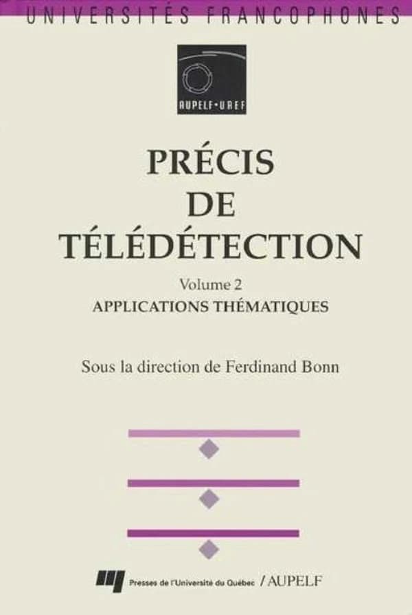 Précis de télédétection. volume 2, Applications thématiques