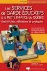 Les services de garde éducatifs à la petite enfance du quebec