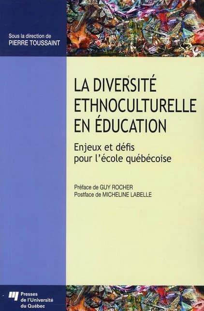 La diversité ethnoculturelle en éducation : enjeux et défis pour l'école québécoise