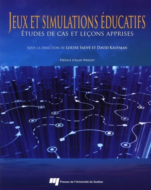 Jeux et simulations éducatifs : études de cas et leçons apprises