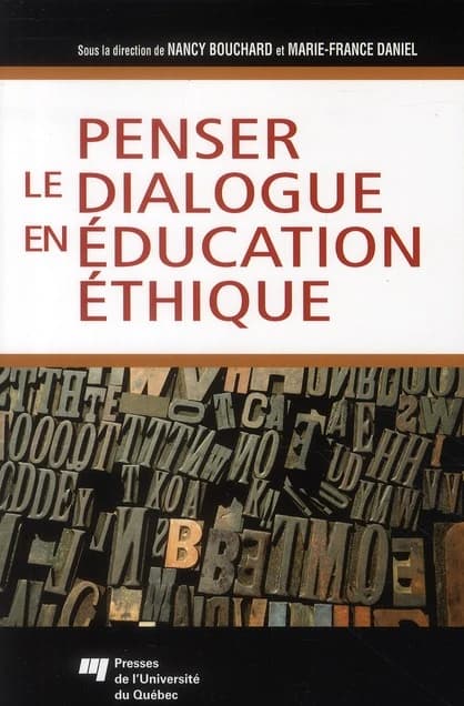 Penser le dialogue en éducation éthique
