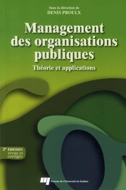 Management des organisations publiques : théorie et applications