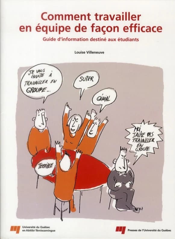 Comment Travailler en équipe de Façon Efficace : Guide D'information Destiné Aux étudiants
