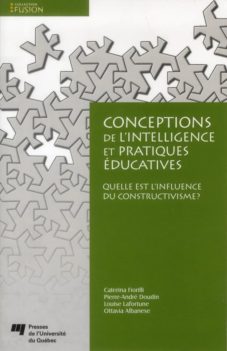 Conceptions de l'intelligence et pratiques éducatives : quelle est l'influence du constructivisme?