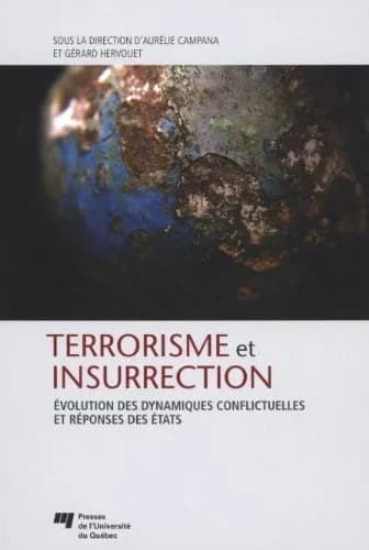 Terrorisme et insurrection : évolution des dynamiques conflictuelles et réponses des États
