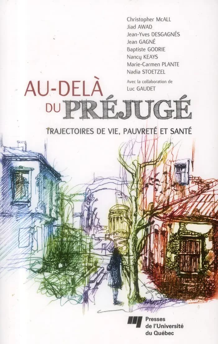 Au-delà du préjugé : trajectoires de vie, pauvreté, et santé