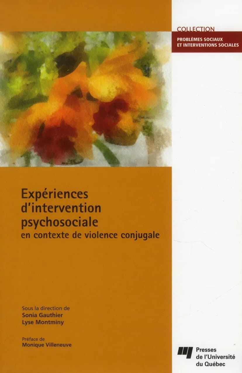 Expériences d'intervention psychosociale en contexte de violence conjugale
