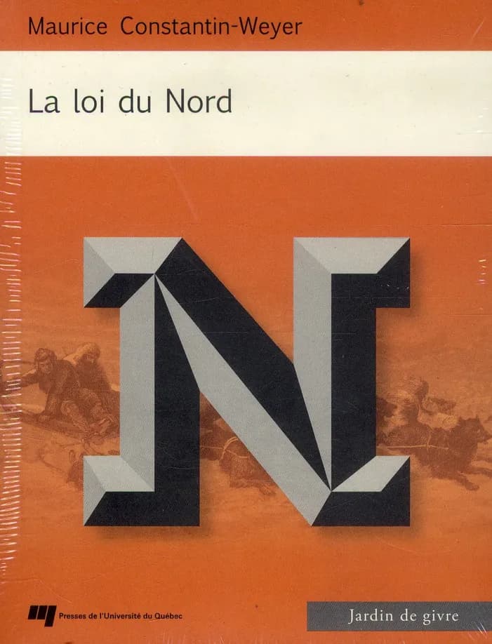 La loi du Nord ou Telle qu'elle était en son vivant