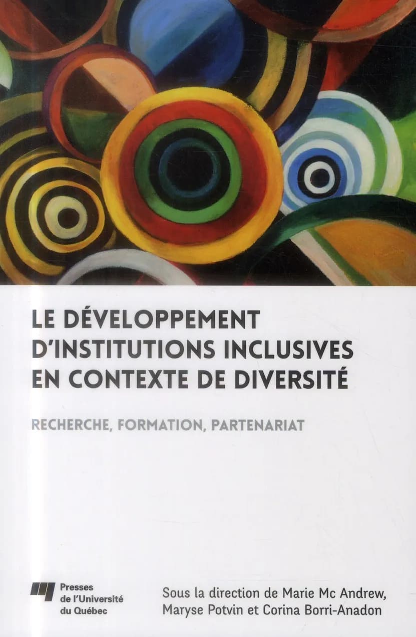 Le développement d'institutions inclusives en contexte de diversité : recherche, formation, partenariat