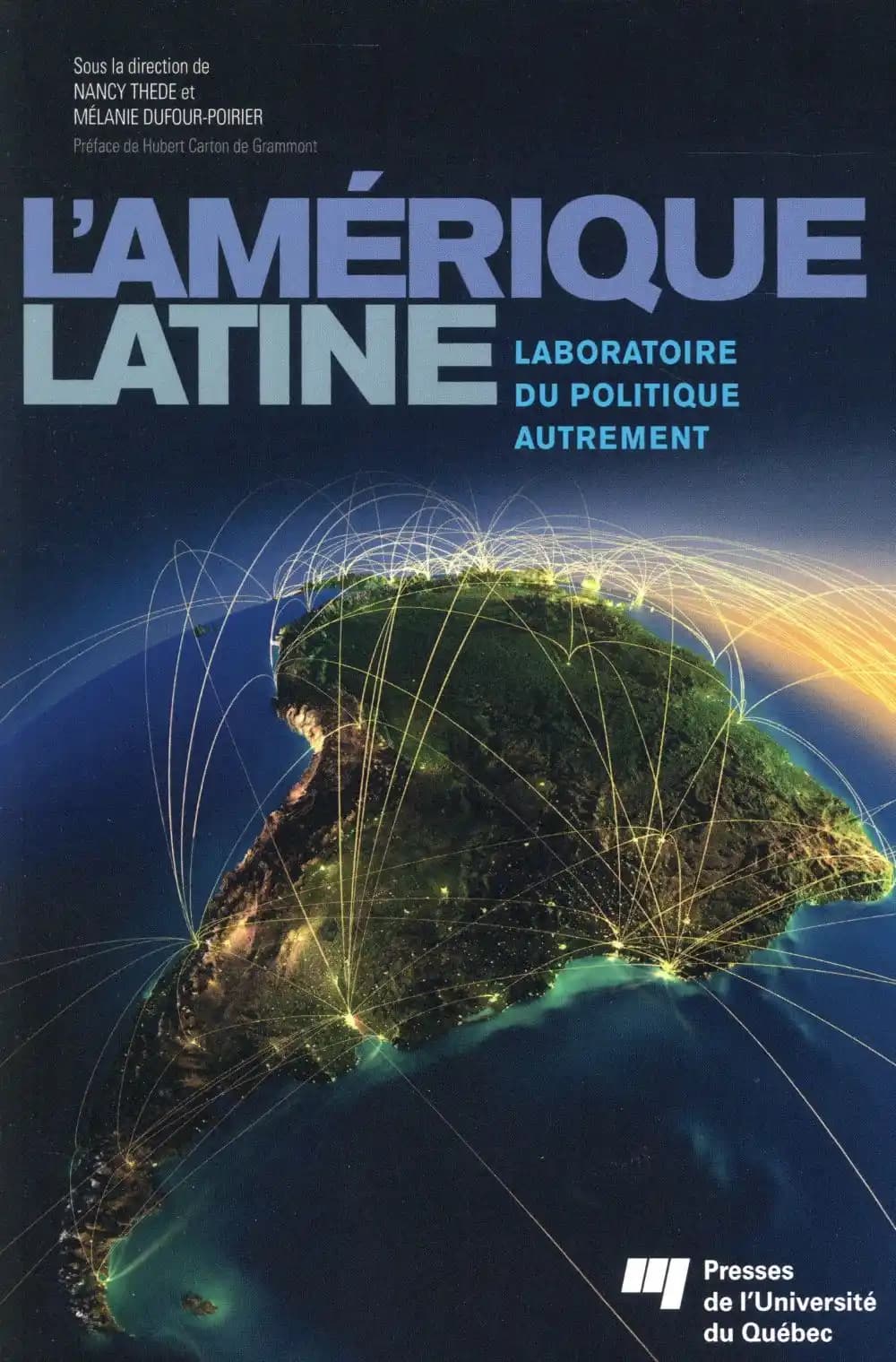 L'Amérique latine : laboratoire du politique autrement