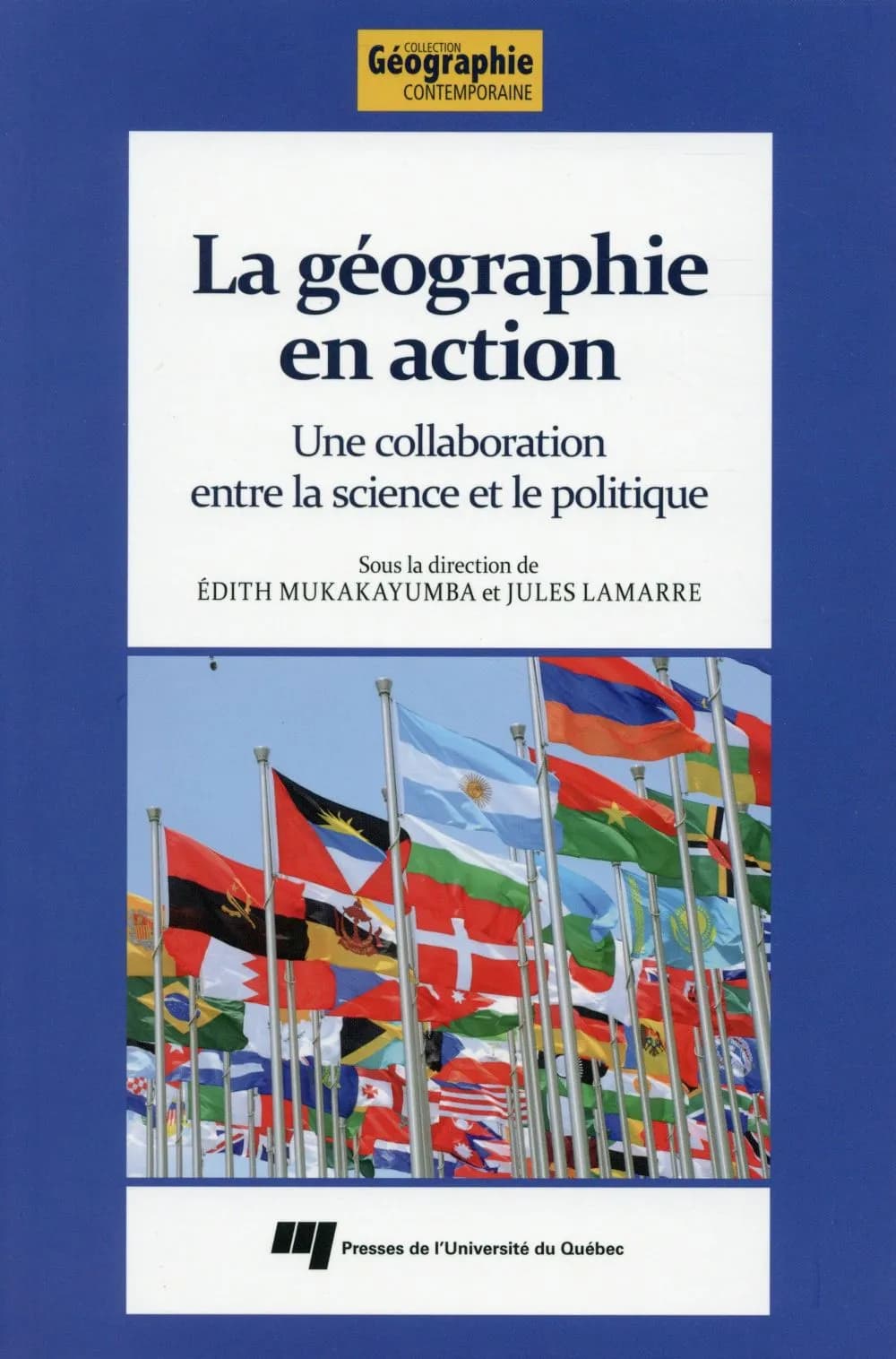 La géographie en action : une collaboration entre la science et le politique