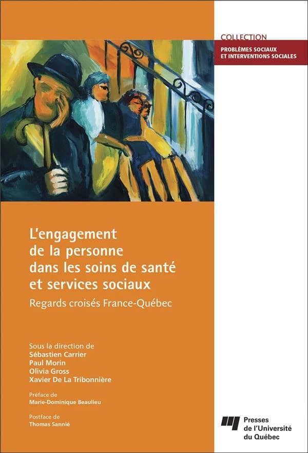 Engagement de la personne dans les soins de santé et services sociaux ; regards croisés France-Québec