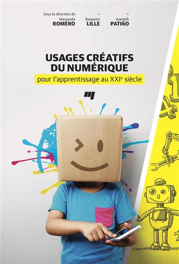 Usages créatifs du numérique pour l'apprentissage au XXIe siècle