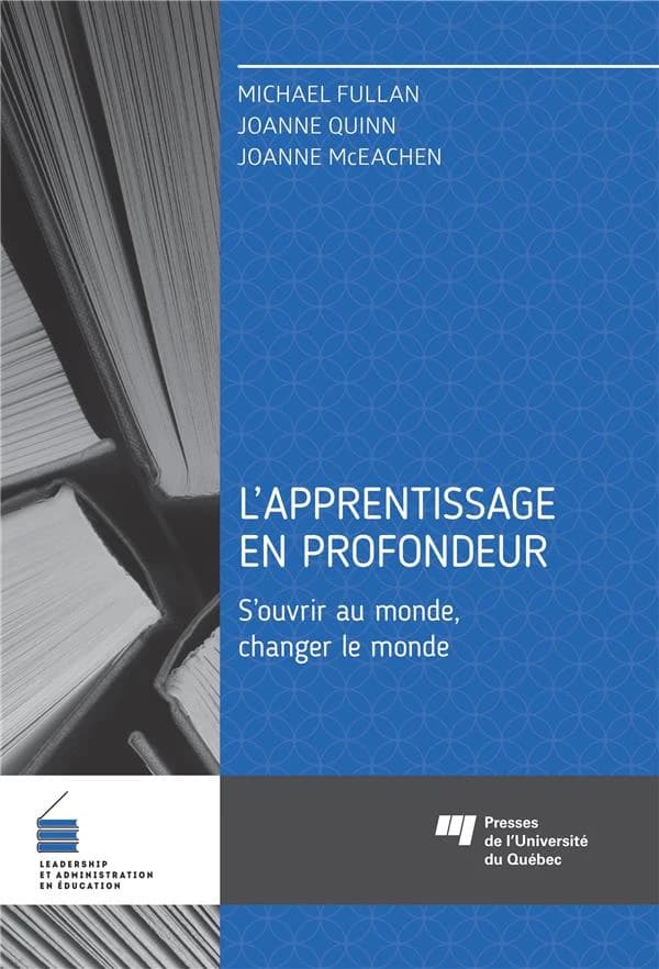 L'apprentissage en profondeur : s'ouvrir au monde, changer le monde