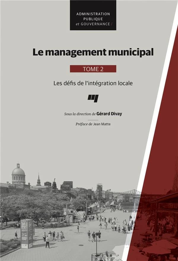 Le management municipal t.2 ; les défis de l'intégration locale