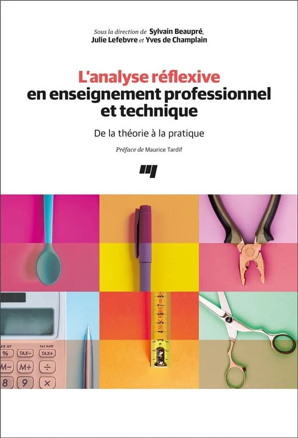L'analyse réflexive en enseignement professionnel et technique : de la théorie à la pratique