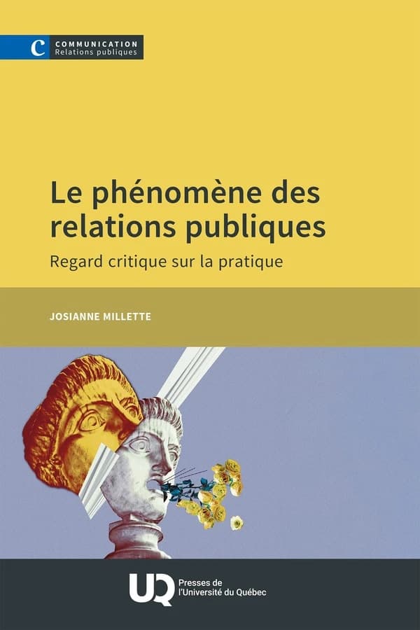 Le phénomène des relations publiques : Regard critique sur la pratique