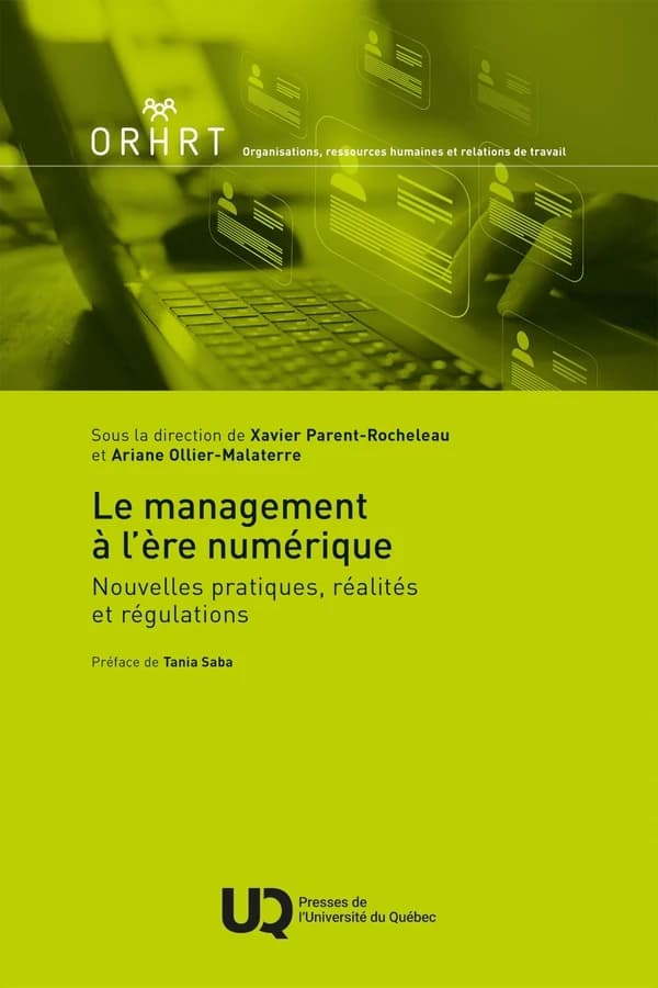 Le management à l'ère numérique : nouvelles pratiques, réalités et régulations
