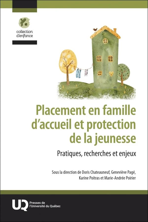 Placement en famille d'accueil et protection de la jeunesse : pratiques, recherches et enjeux