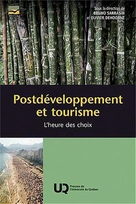 Postdéveloppement et tourisme : L'heure des choix