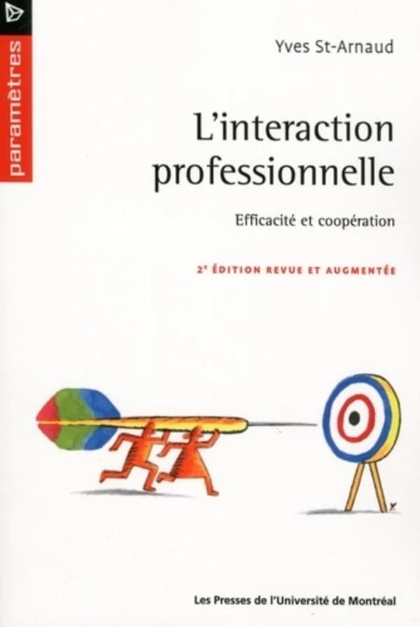 L'interaction professionnelle : efficacité et coopération