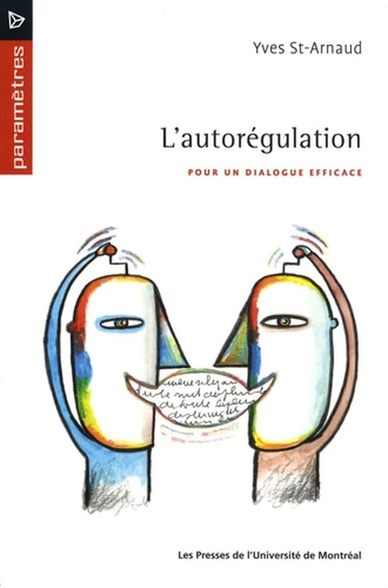 L'autorégulation : pour un dialogue efficace