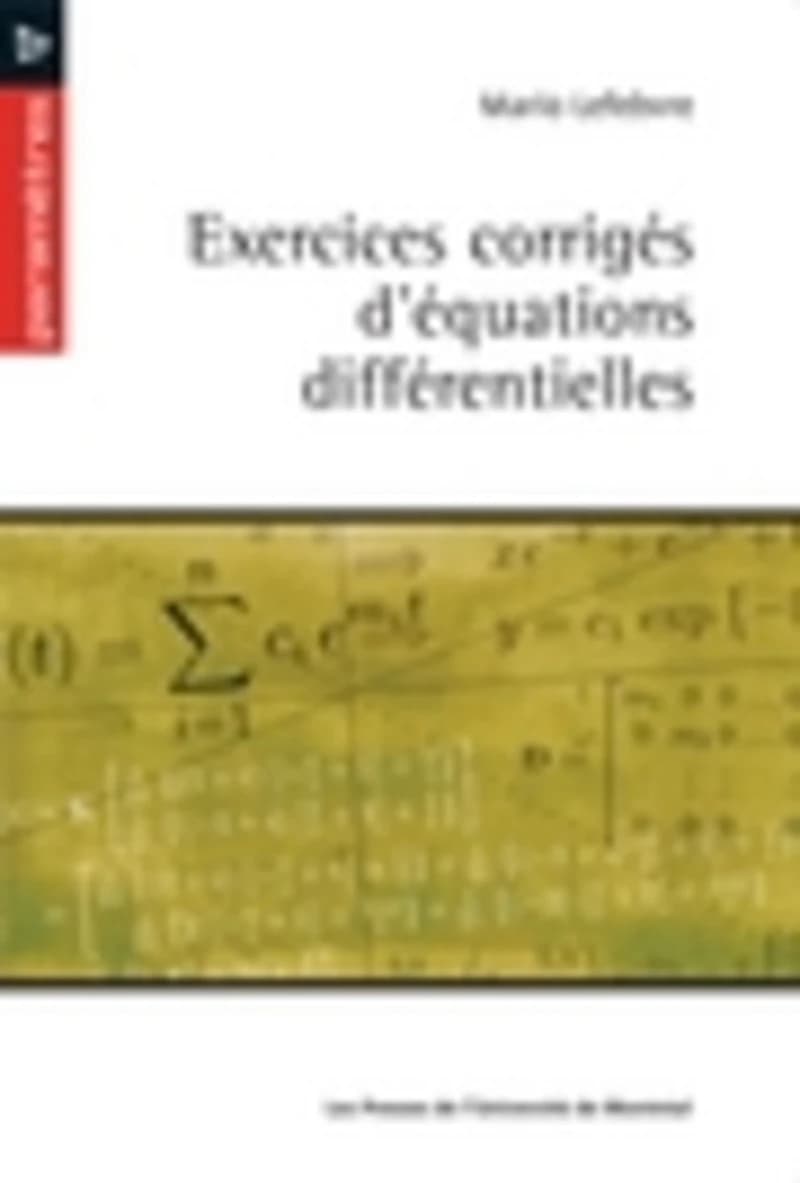 EXERCICES CORRIGÉS D'ÉQUATIONS DIFFÉRENTIELLES