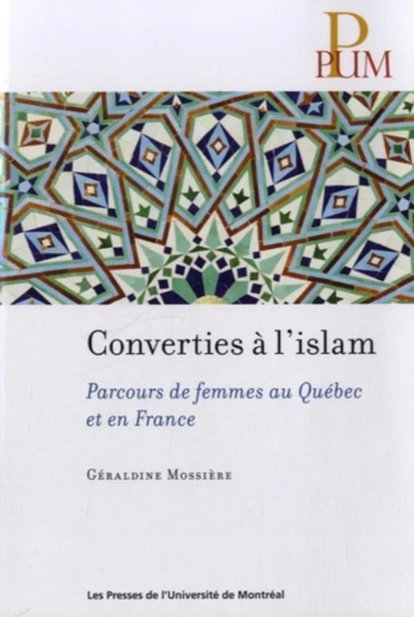 Converties à l'islam : parcours de femmes au Québec et en France