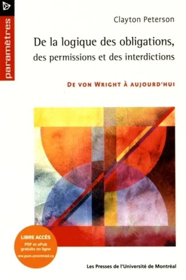 De la logique des obligations, des permissions et des interdictions : de von Wright à aujourd'hui