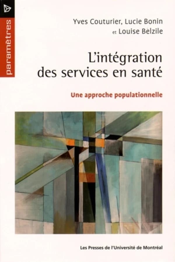 L'intégration des Services en Santé : Une Approche Populationnelle