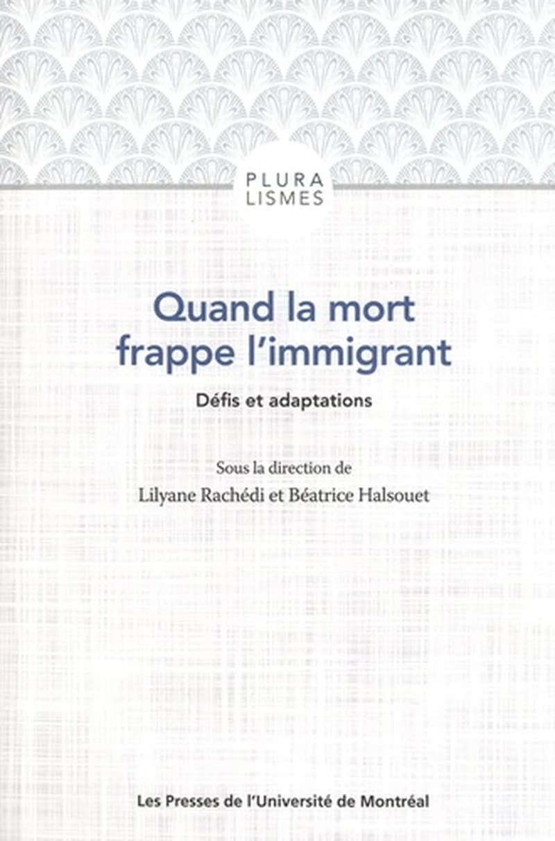 Quand la mort frappe l'immigrant : défis et adaptations