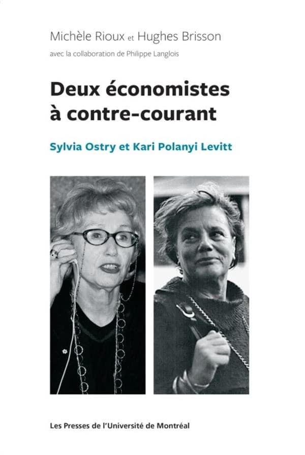À Contre-Courant : Sylvia Ostry et Kari Polanyi Levitt