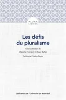 Les défis du pluralisme ; au-delà des frontières de l'alterité