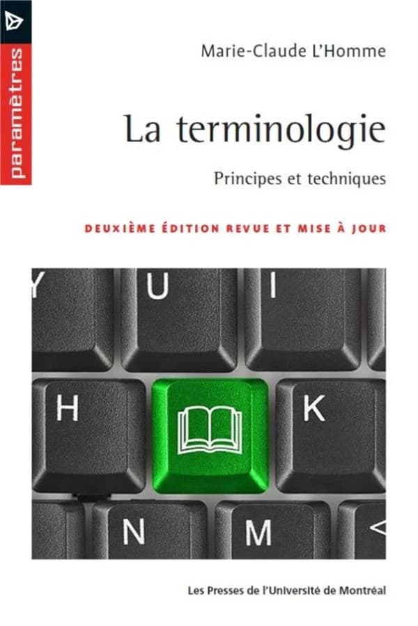 La terminologie, 2e ed. revue et mise a jour