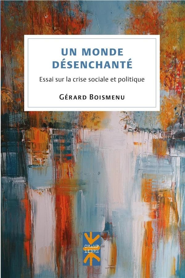Un monde desenchante