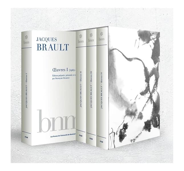 Jacques Brault : Oeuvres Tomes 1 à 4 : 1965-2022