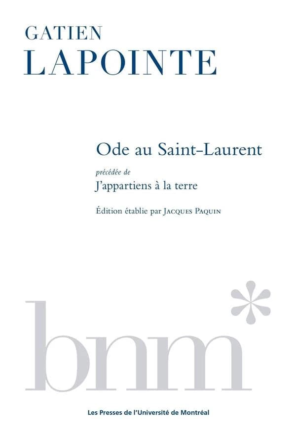 J'appartiens à la terre ; Ode au Saint-Laurent
