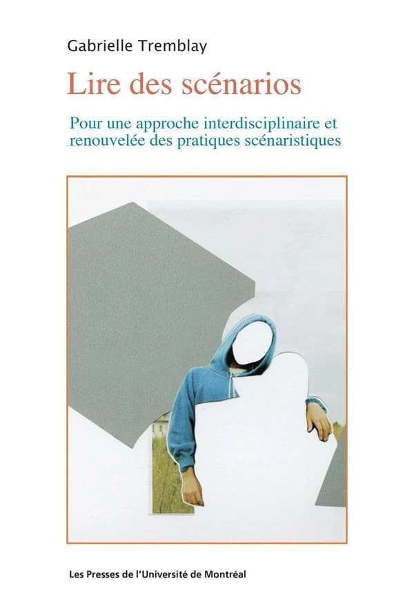 Lire des scénarios : Pour une approche interdisciplinaire et renouvelée des pratiques scénaristiques
