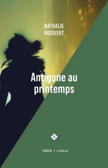 Antigone au printemps : théâtre