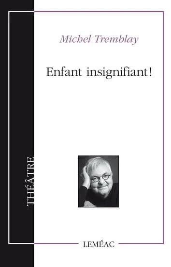 Enfant Insignifiant!